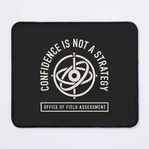 Item preview, Confidence Is Not A Strategy Office Of Field Assessment designed and sold by SplashTastic.