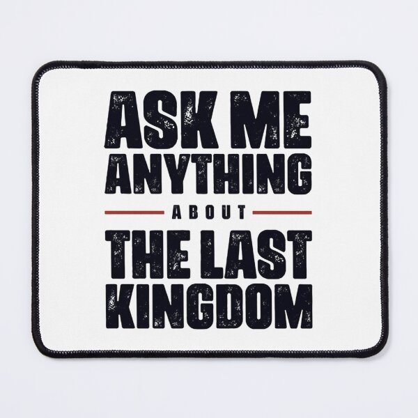 Item preview, The Last Kingdom Quotes Funny designed and sold by SaturnClub.