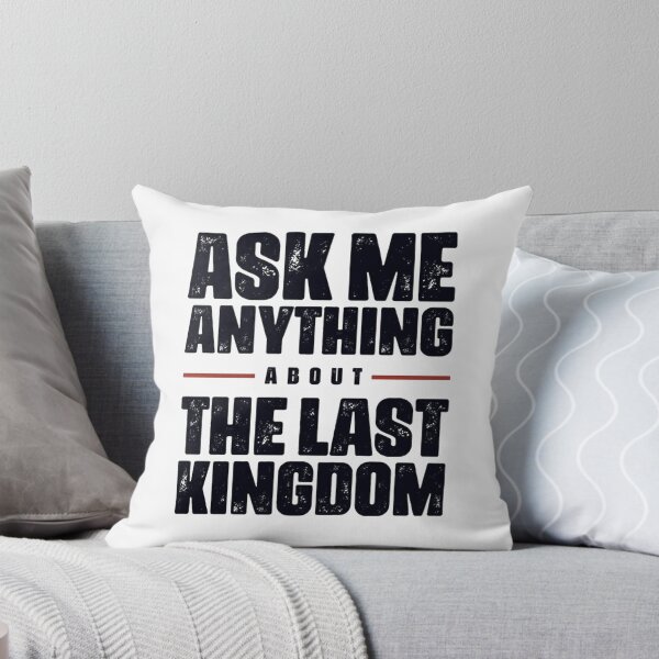 Item preview, The Last Kingdom Quotes Funny designed and sold by SaturnClub.