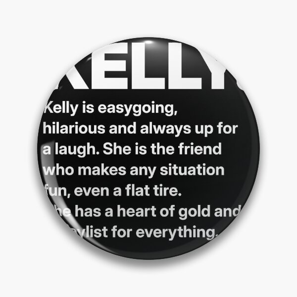 Item preview, Kelly Name Funny Personalized Gift for Her designed and sold by Mygoodees.