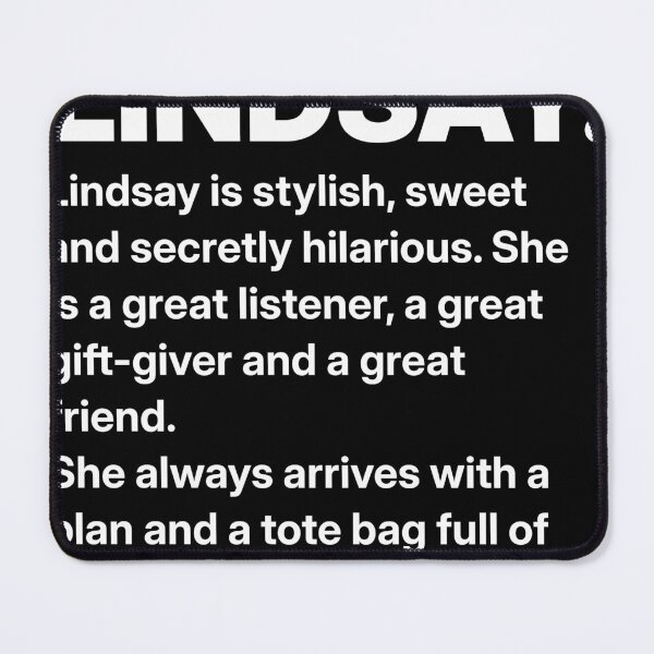 Item preview, Lindsay Name Funny Personalized Gift for Her designed and sold by Mygoodees.