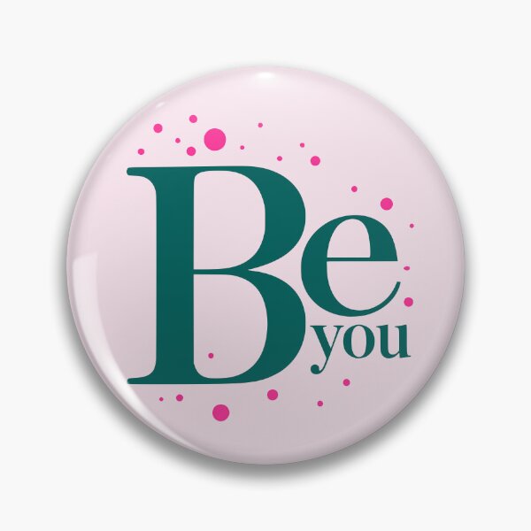 Item preview, Be You Self Acceptance Typography with Pink Dots designed and sold by MavtM.