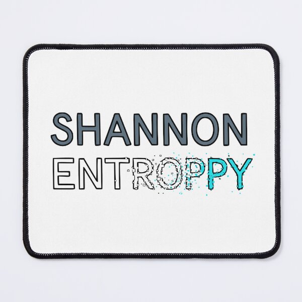 Item preview, Shannon Entropy designed and sold by Creative jiffy.