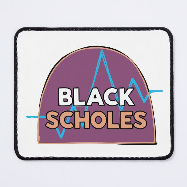 Item preview, Black Scholes designed and sold by Creative jiffy.
