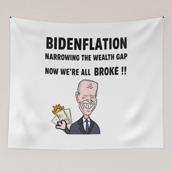 Item preview, Bidenflation Narrowing Wealth Gap Broke Meme designed and sold by OKAYDA.