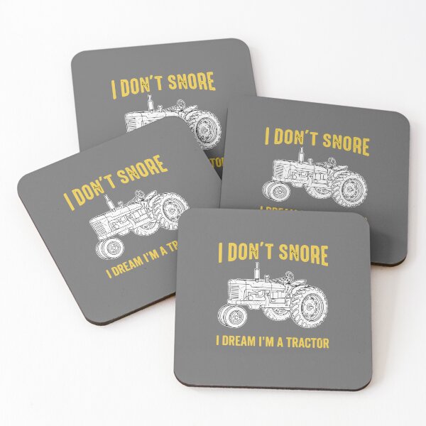 Item preview, I Don't Snore I Dream I'm A Tractor Funny Farmer Farming Agriculture Country Life designed and sold by SofiBlair.