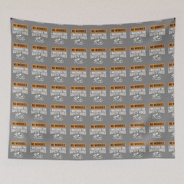 Item preview, No Worries I Watched The Safety Video Workplace Safety Humor Worker designed and sold by SofiBlair.