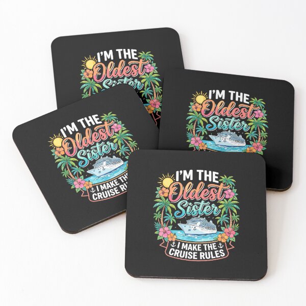 Item preview, I'm The Oldest Sister I Make The Cruise Rules Family Cruise Vacation Sister Travel  designed and sold by PopStars1993.