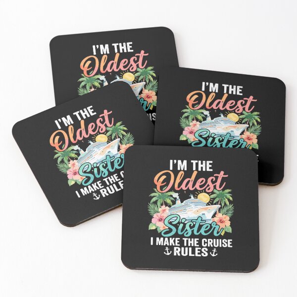 Item preview, I'm The Oldest Sister I Make The Cruise Rules Family Vacation Travel designed and sold by PopStars1993.