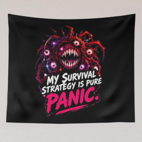 Item preview, My survival strategy is pure PANIC , Doors design designed and sold by doorzz.