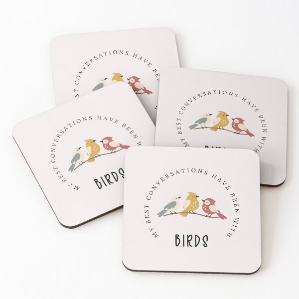 Item preview, My Best Conversations Have Been with Birds designed and sold by whimsyswan.