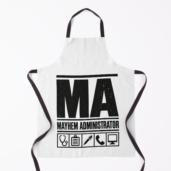 Item preview, Mayhem Administrator Medical Office Joke designed and sold by elderberry.