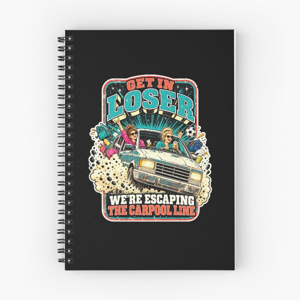 Item preview, Mom Humor: Get In Loser, We're Escaping the Carpool Line designed and sold by elderberry.
