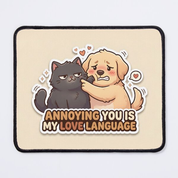 Item preview, Annoying You Is My Love Language designed and sold by zakvisuals.
