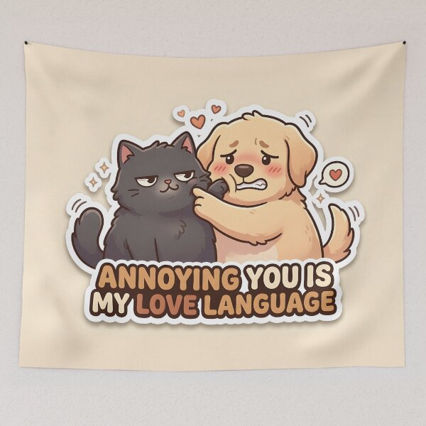 Item preview, Annoying You Is My Love Language designed and sold by zakvisuals.