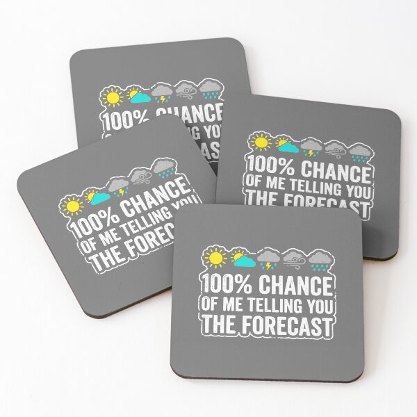 Item preview, 100% Chance Of Me Telling You The Forecast Weather Fan Meteorologist designed and sold by SofiBlair.
