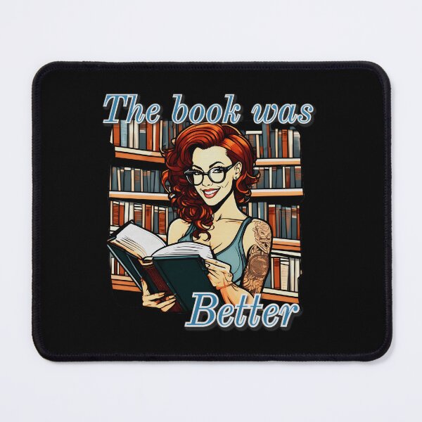 Item preview, The Book Was Better designed and sold by GeorgetteWest.