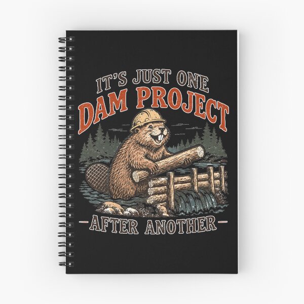 Item preview, It's Just One Dam Project After Another – Funny Beaver designed and sold by Printed Mistakes.