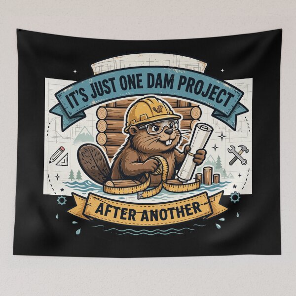 Item preview, It's Just One Dam Project After Another – Funny Beaver designed and sold by Printed Mistakes.