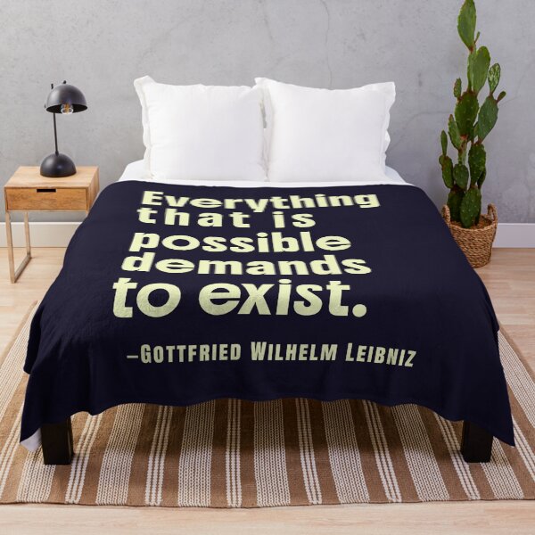 Item preview, Gottfried Wilhelm Leibniz quote: Everything that is possible demands to exist. designed and sold by artbleed.