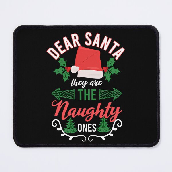 Item preview, Christmas Couple Claus Dear Santa They Are The Naughty Ones designed and sold by busch-delaine.