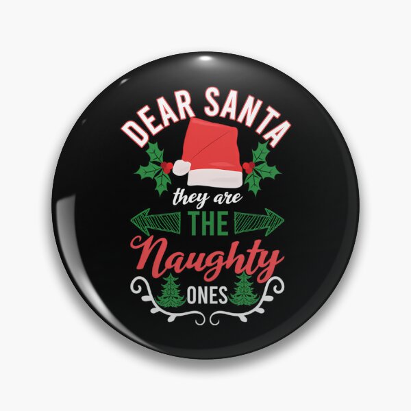 Item preview, Christmas Couple Claus Dear Santa They Are The Naughty Ones designed and sold by busch-delaine.