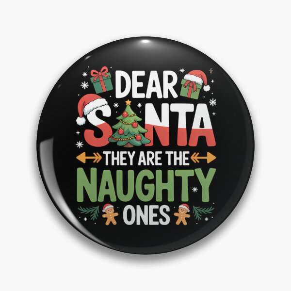 Item preview, Christmas Dear Santa They Are The Naughty Ones designed and sold by busch-delaine.