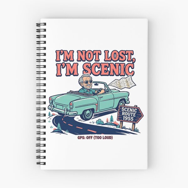 Item preview, I'm Not Lost, I'm Scenic Funny Boomer Shirt designed and sold by Hearth & Hue.
