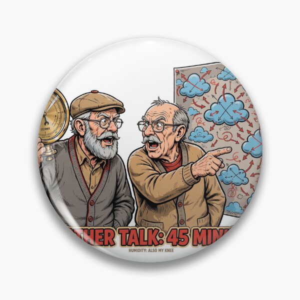 Item preview, Weather Talk: 45 Minutes Funny Boomer Shirt designed and sold by Hearth & Hue.