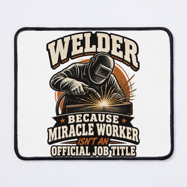 Item preview, Welder Because Miracle Worker Isn't An Official Job Title - Funny Welding Design for Metalworkers and Fabricators ⭐⭐⭐⭐⭐ designed and sold by Trendish _LY.