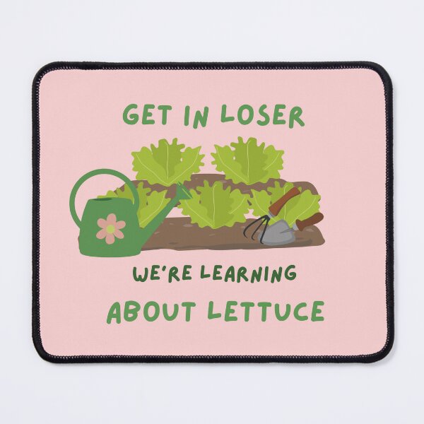 Item preview, Get in Loser We're Learning About Lettuce designed and sold by AnulaArt.