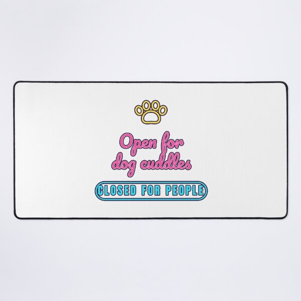 Item preview, Open for Dog Cuddles Closed for People Neon designed and sold by violetteskyart-vioart.