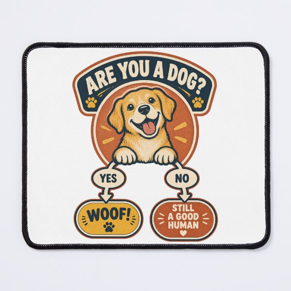 Item preview, Are You a Dog? Funny and Cute Flowchart Design for Dog Lovers LIMITED EDITION designed and sold by dejan1471.