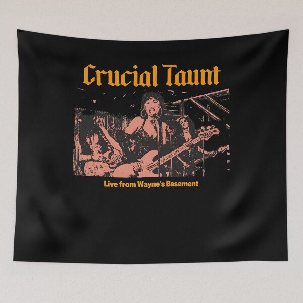 Item preview, Crucial Taunt Live from Wayne's Basement Band designed and sold by scholinjamfimb.