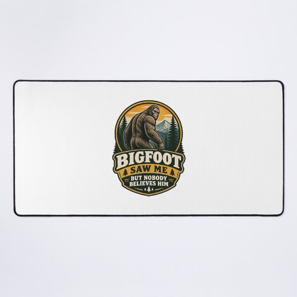 Item preview, Bigfoot Saw Me Funny Cryptid Creature Encounter Design LIMITED EDITION designed and sold by Cabowman.