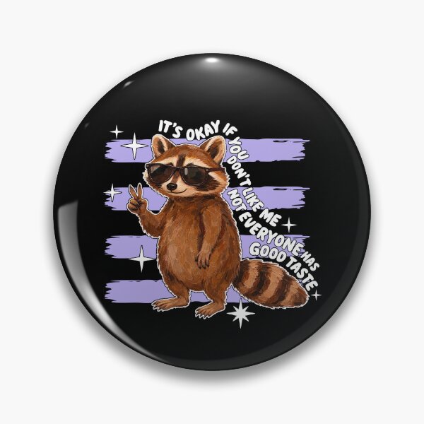 Item preview, It's Okay If You Don't Like Me Not Everyone Has Good Taste designed and sold by caruku666.