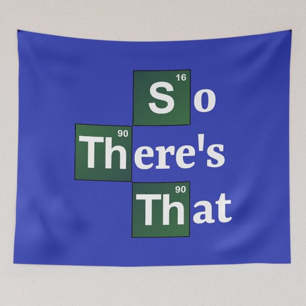 Item preview, So There's That (Periodic Table Initials) (Vertical) designed and sold by Karate Octopus.