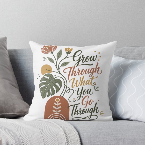 Item preview, Grow Through What You Go Through designed and sold by JoharJA.