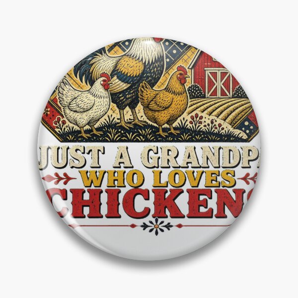 Item preview, Just A Grandpa Who Loves Chickens Farm Poultry designed and sold by HappyVibration.