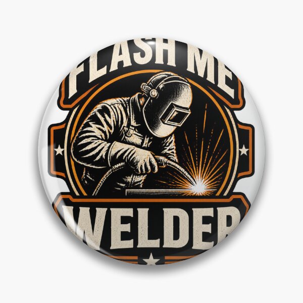 Item preview, Funny Welding Quote Design - Flash Me I'm A Welder Humorous Graphic LIMITED EDITION designed and sold by Velikakara.