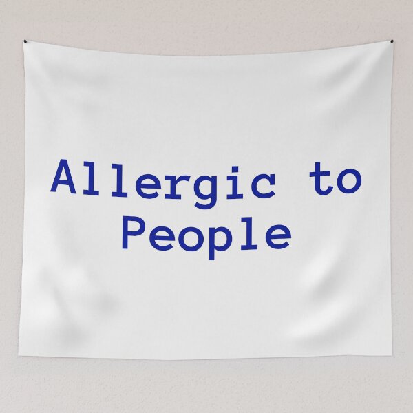 Item preview, Allergic to People – Funny Introvert Quote designed and sold by Mandala & More.