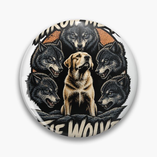Item preview, Throw Me to the Wolves Inspirational Quote Design ⭐⭐⭐⭐⭐ designed and sold by Tom-N.