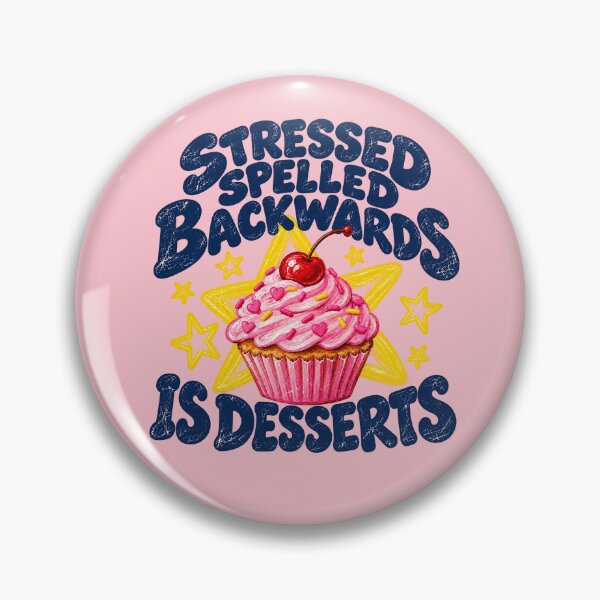 Item preview, Stressed Spelled Backwards Is Desserts designed and sold by Furflix.