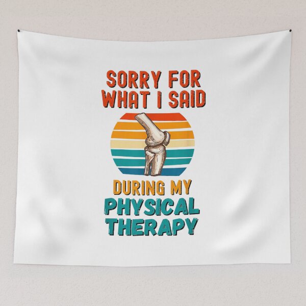 Item preview, Sorry For What I Said During My Physical Therapy designed and sold by Miniadecal.