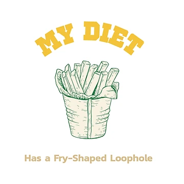 Imagen de la obra My Diet Has a Fry-Shaped Loophole French fries lover T-shirt de RKDesignVault