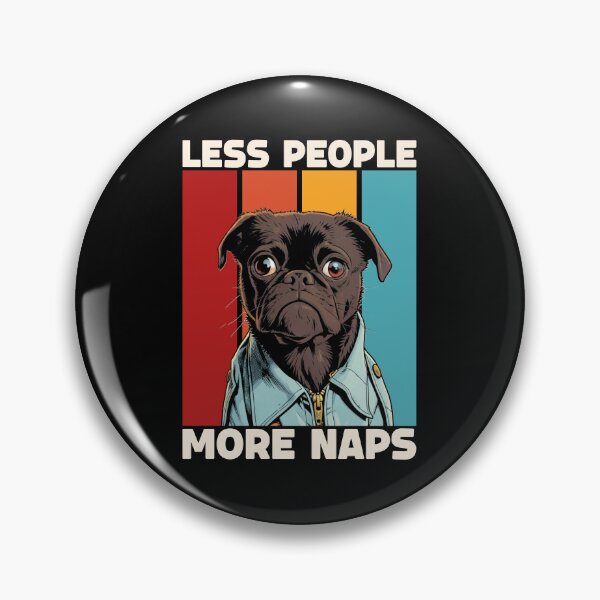 Item preview, Less People More Naps Funny Pug designed and sold by RetroChunky®.