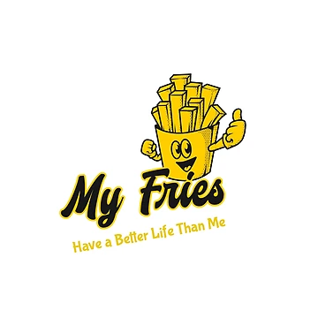 Imagen de la obra My Fries Have a Better Life Than Me French fries lover T-shirt de RKDesignVault