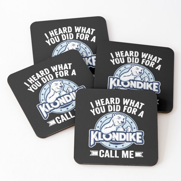 Item preview, I Heard What You Did for Klondike Call Me Funny  designed and sold by Designart68.