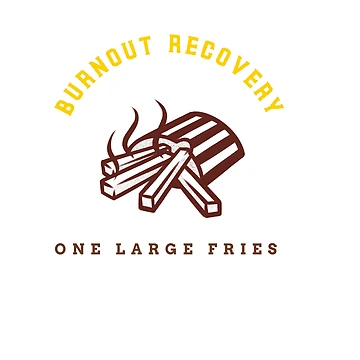 Imagen de la obra Burnout Recovery: One Large Fries French fries lover T-shirt de RKDesignVault