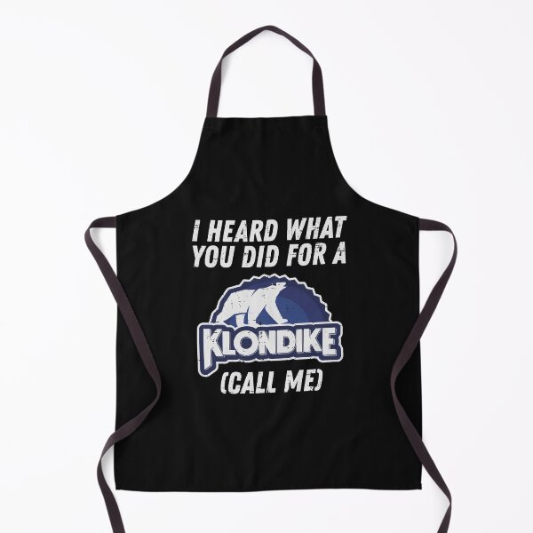 Item preview, I Heard What You Did for Klondike Call Me Funny designed and sold by Designart68.